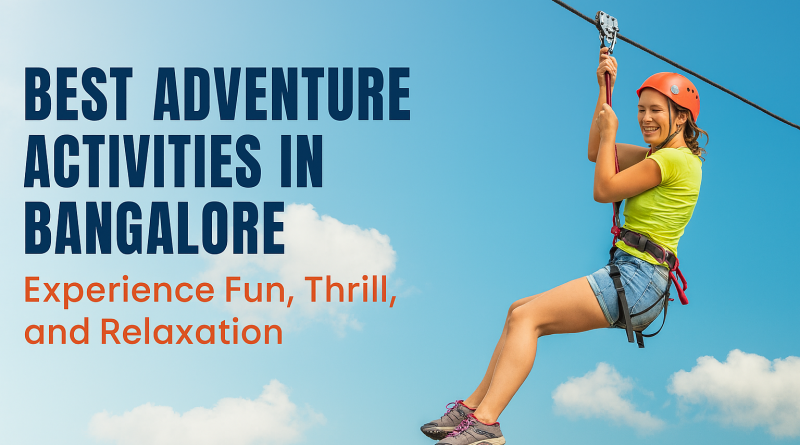 Adventure Activities in Bangalore